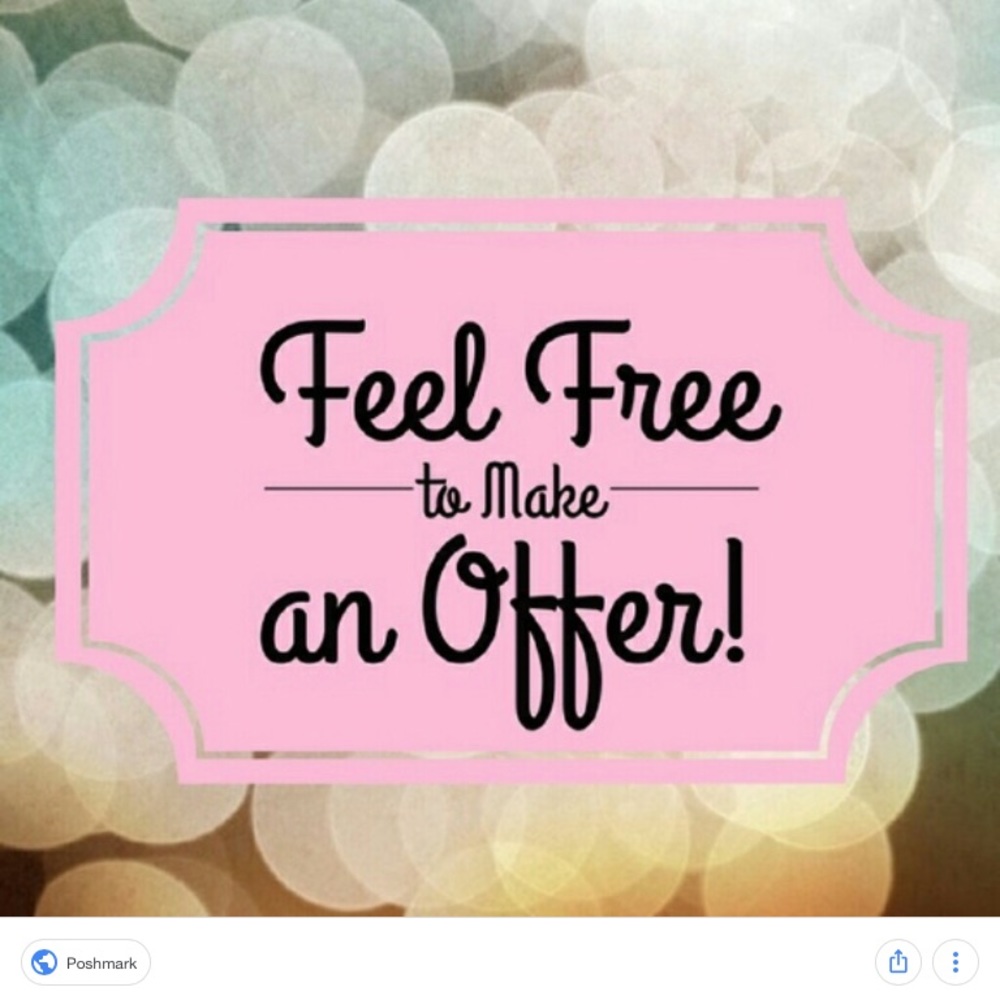 All reasonable offers accepted